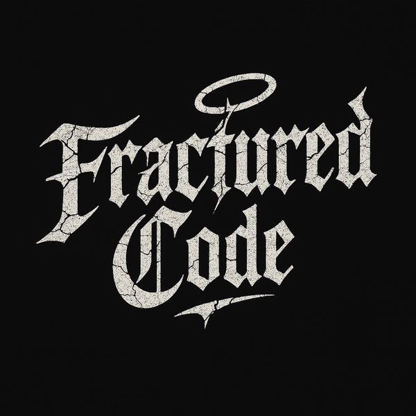 FRACTURED CODE